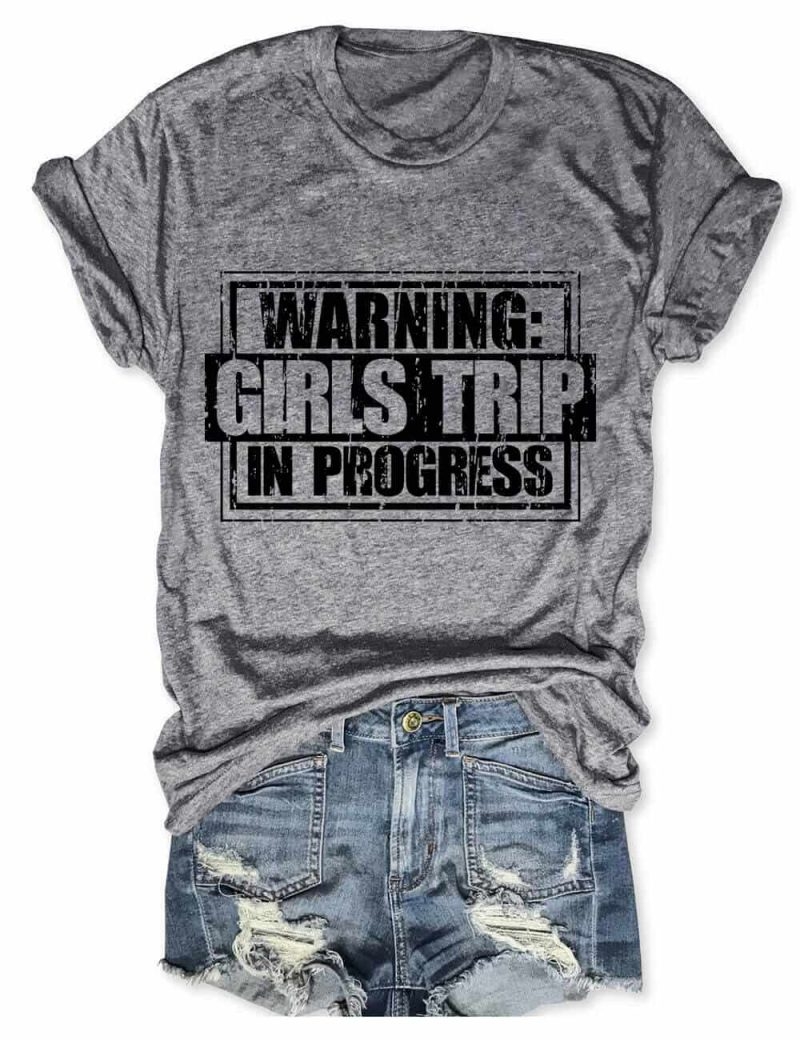 Toperth Warning Girls Trip In Progress T-Shirt – Toperth