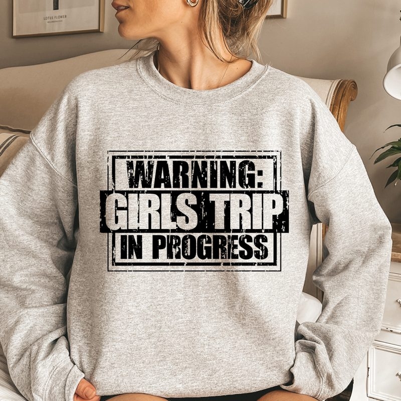 Toperth Warning Girls Trip In Progress Sweatshirt – Toperth