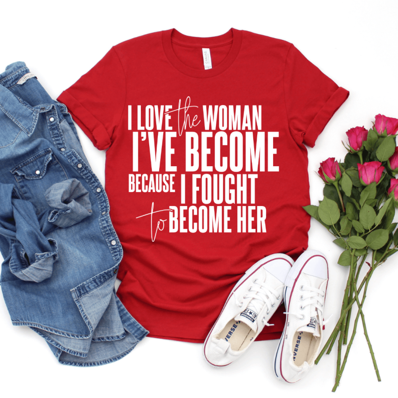Toperth I Love THE Woman I've Become T-Shirt – Toperth