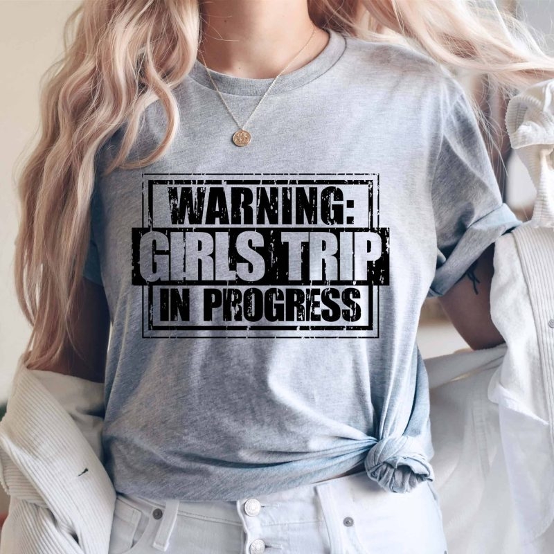 Toperth Light Grey Warning Girls Trip In Progress T-Shirt – Toperth