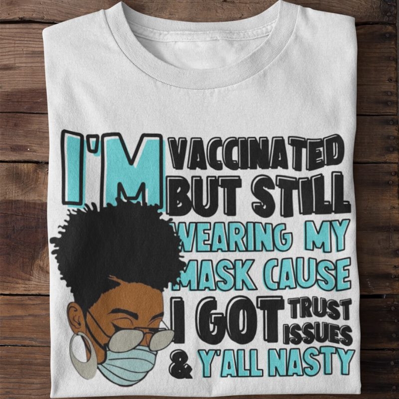 Toperth Classic I Am Vaccinated T-Shirt – Toperth