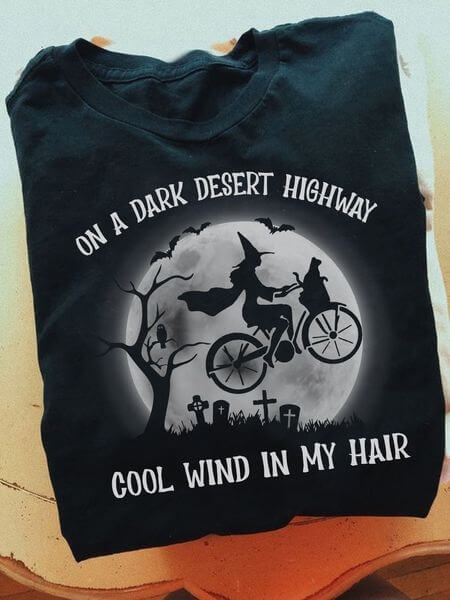 Toperth Classic On A Dark Desert Highway Cool Wind In My Hair T-Shirt – Toperth