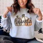 Toperth Thanksgiving Thankful Pumpkins Sweatshirts – TOPERTH