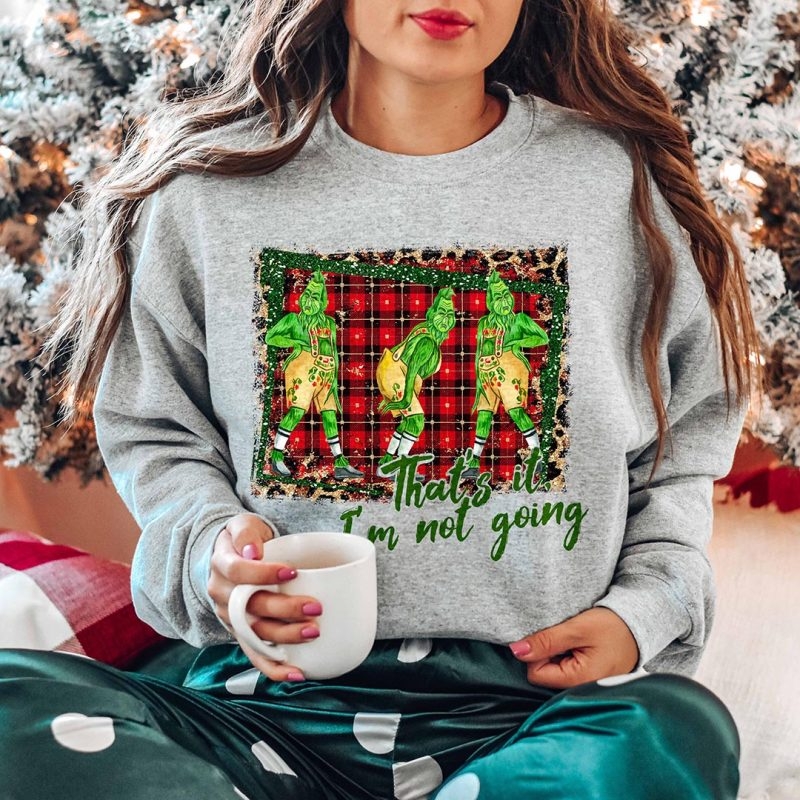 Toperth Christmas That's it I'm not Going Sweatshirts – Toperth