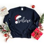 Toperth Christmas Believe Sweatshirts – TOPERTH Toperth Christmas Believe Sweatshirts – TOPERTH