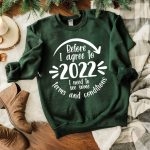 Toperth Christmas Before I Agree to 2022 Sweatshirts – TOPERTH