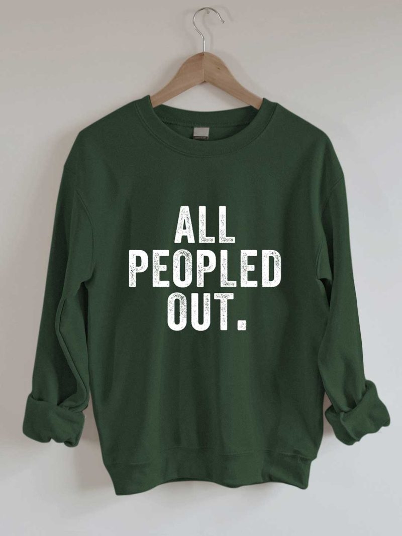 Toperth All Peopled Out Sweatshirt – Toperth