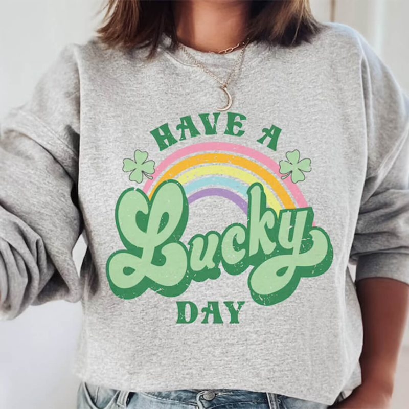 Toperth St. Patrick's Day Have A Lucky Day Sweatshirt – Toperth