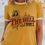Toperth Retro The Hell I Won't T-Shirt – TOPERTH