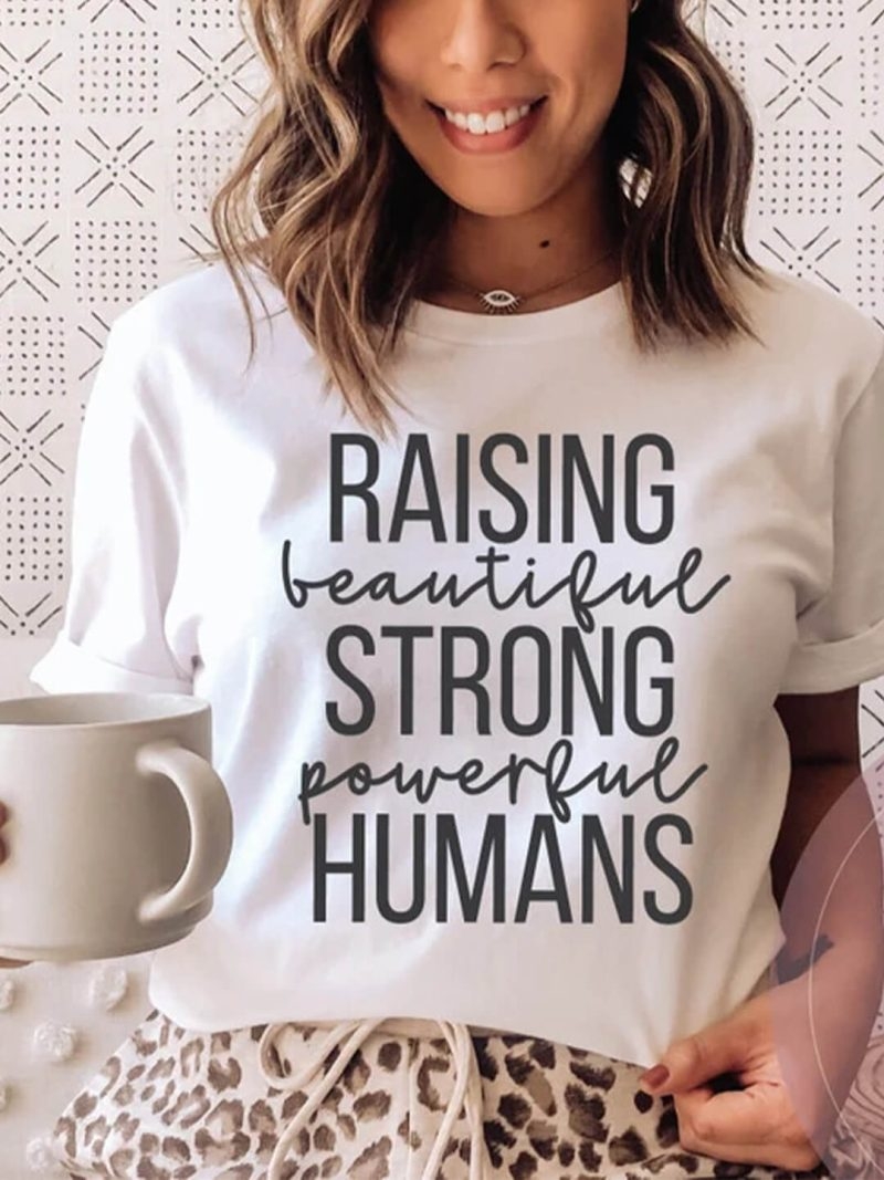 Toperth Mother's Day Raising Strong Humans T-Shirt – Toperth