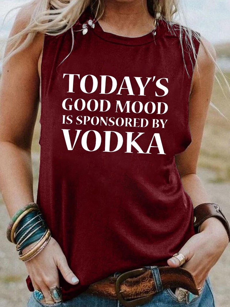 Toperth Today's Good Mood Is Sponsored By Vodka Tank Top Shirt – Toperth