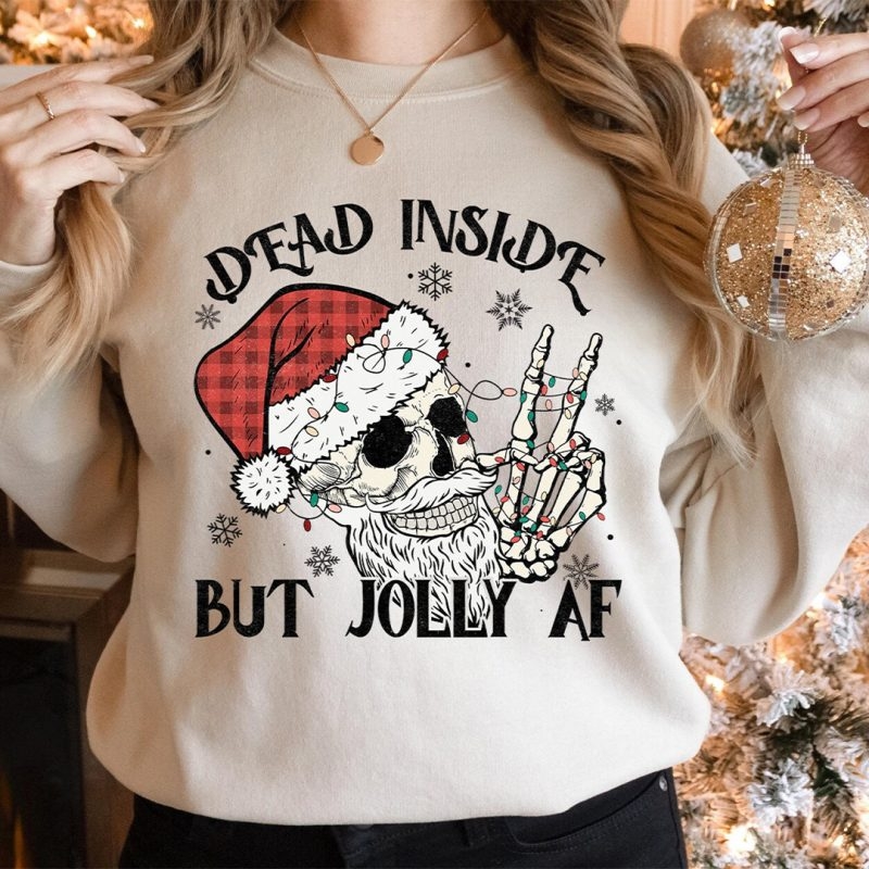 Toperth Dead Inside But Jolly AF Christmas Sweatshirt – Toperth