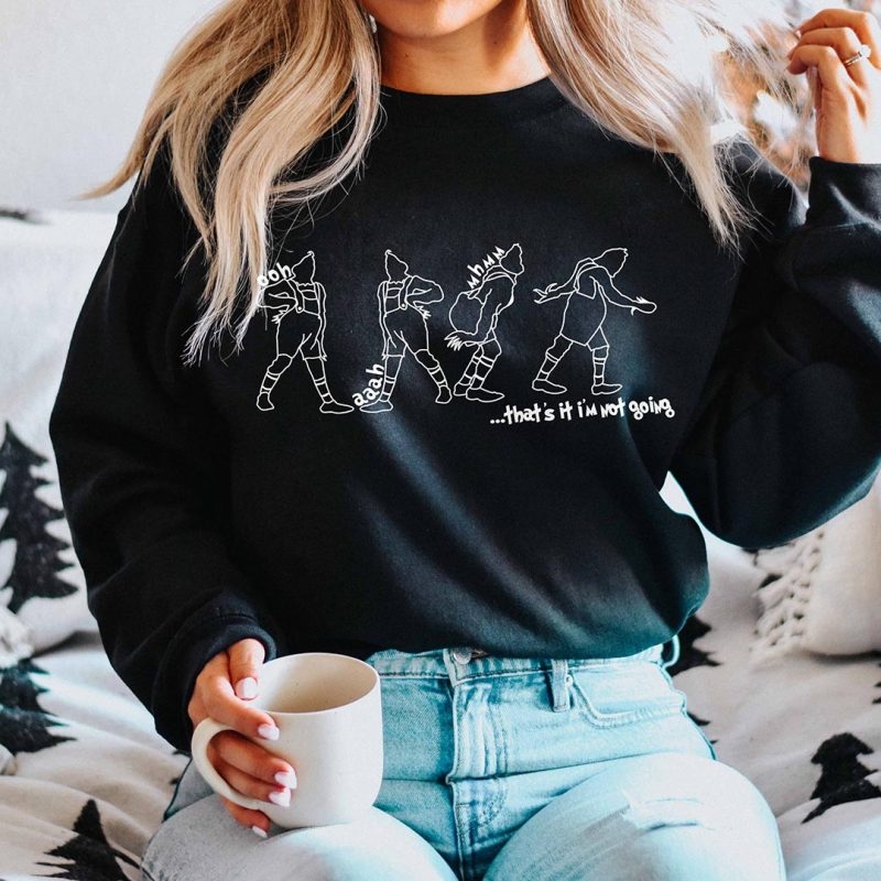 Toperth That's It I'm Not Going Christmas Sweatshirts – Toperth