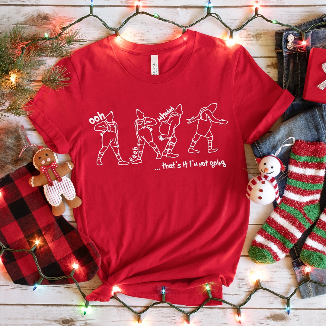 Toperth That's It I'm Not Going Christmas T-Shirt – Toperth
