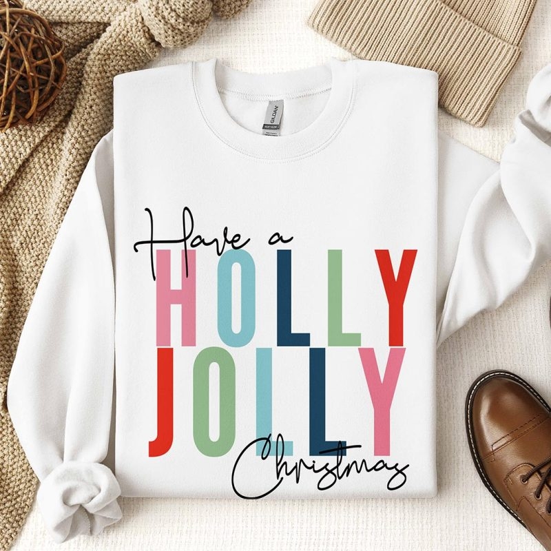 Toperth Christmas Have A Holly Jolly Sweatshirt – Toperth