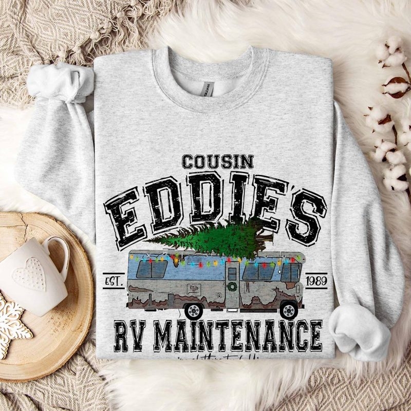 Toperth Cousin Eddie’s RV Maintenance Christmas Sweatshirts – Toperth